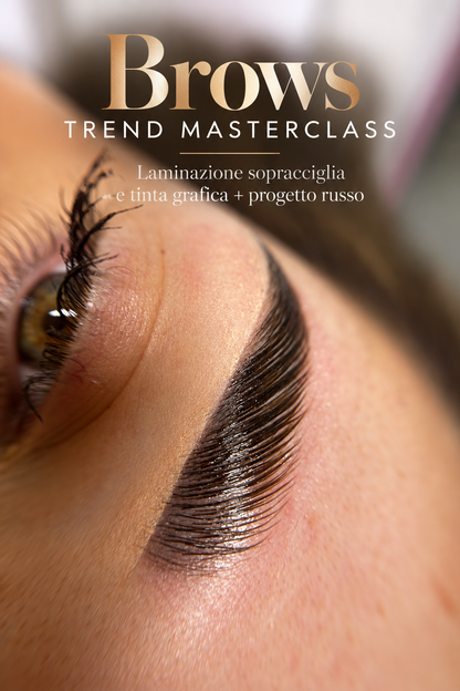 Brows Trend Masterclass: Laminazione sopracciglia e tinta grafica + progetto russo